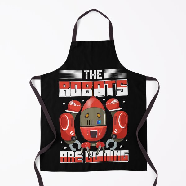 Item preview, The Robots Are Coming - Funny Gifts for Robotic Engineer Lovers by FanityPrints designed and sold by FanityPrints.