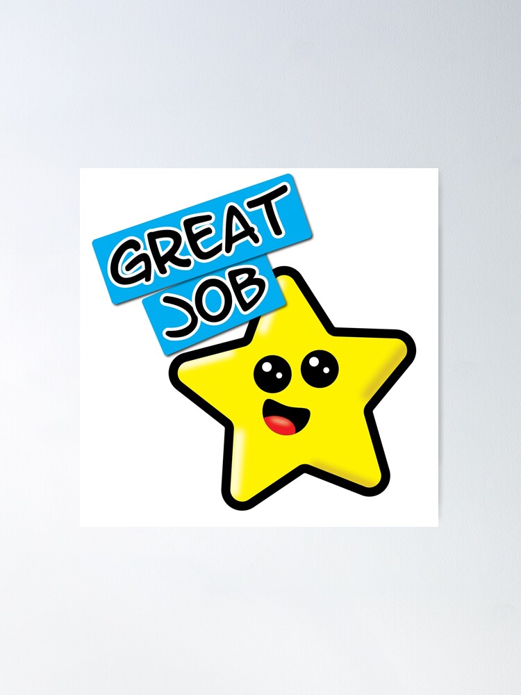 Good Work! Reward Stickers for Adults, Students Novelty Product Poster for  Sale by orangepieces