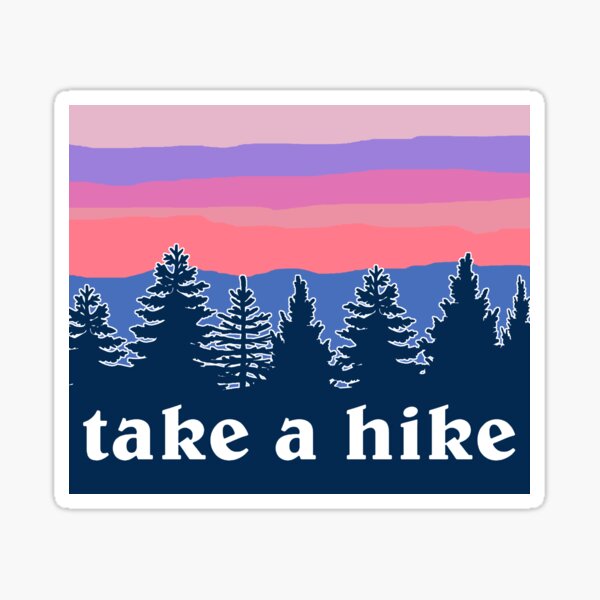 Take a Hike Sticker