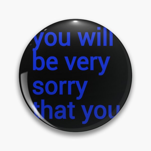 Item preview, You will be very sorry that you171 designed and sold by GerardTremblay.