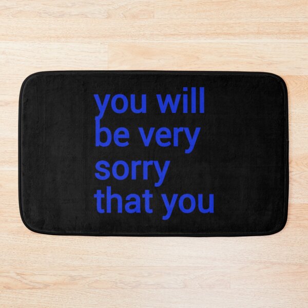 Item preview, You will be very sorry that you171 designed and sold by GerardTremblay.