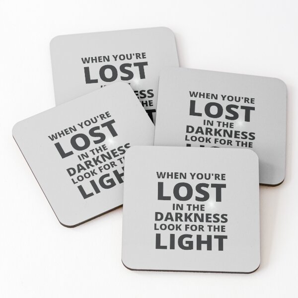 Item preview, When you're lost in the darkness look for the light designed and sold by Cree8if.