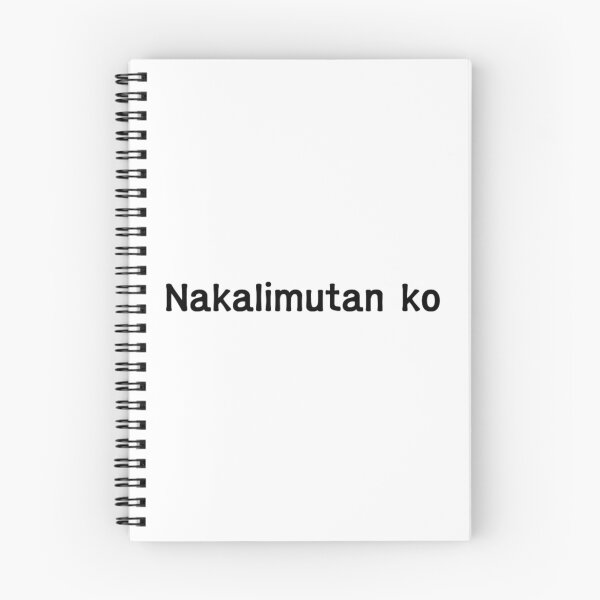 Item preview, " Nakalimutan ko " in Tagalog means " I forgot " in English designed and sold by PabloBSanchez.