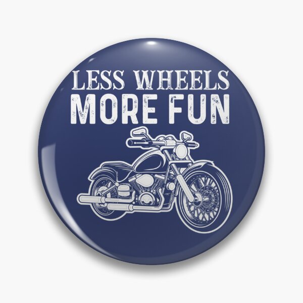 Item preview, LESS WHEELS MORE FUN   MOTORBIKE201 designed and sold by GerardTremblay.