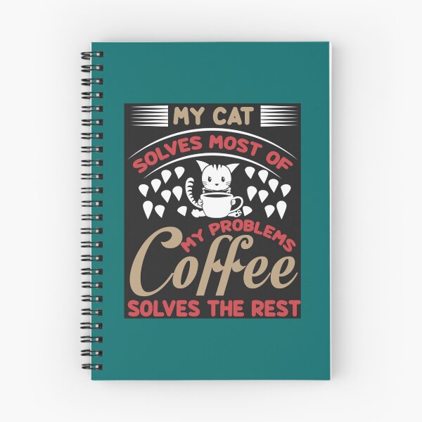 Item preview, MY CAT SOLVES MOST OF MY PROBLEMS COFFEE SOLVES THE REST ESSENTIAL TSHIRT198 designed and sold by GerardTremblay.