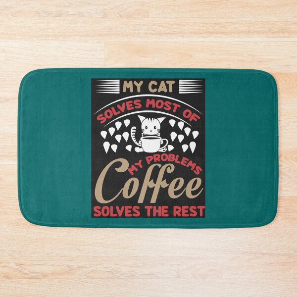 Item preview, MY CAT SOLVES MOST OF MY PROBLEMS COFFEE SOLVES THE REST ESSENTIAL TSHIRT198 designed and sold by GerardTremblay.