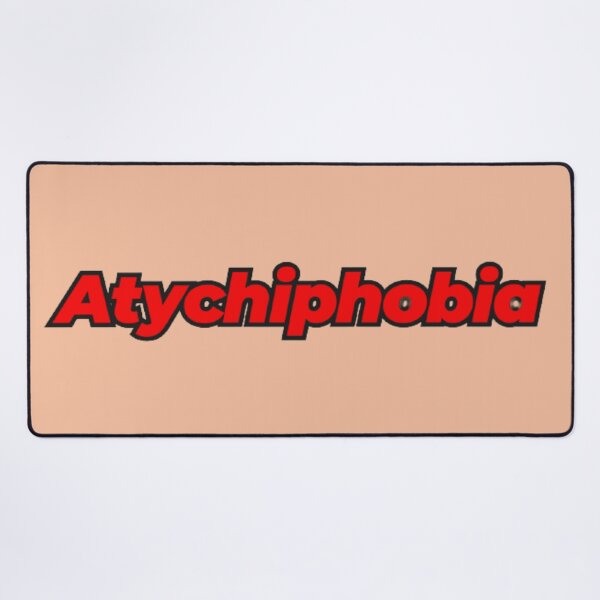 Item preview, Atychiphobia designed and sold by PARADISEGLOBE.