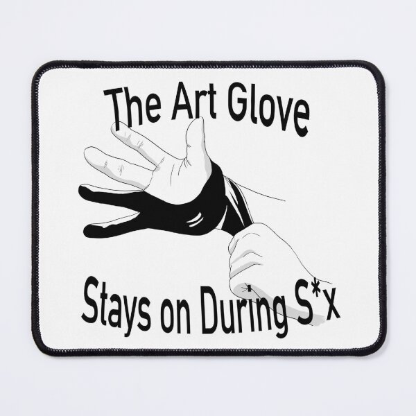 Item preview, The Art Glove Stays On Design designed and sold by NottaDemigod.