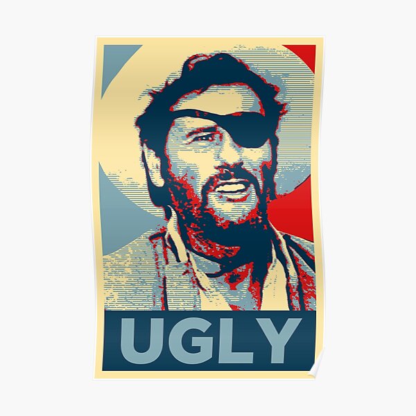 Ugly - The Good, The Bad and The Ugly Póster