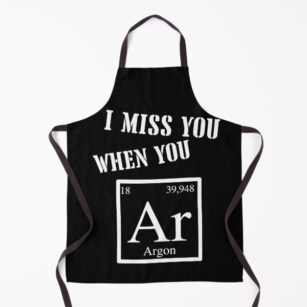 Item preview, I Miss You When You Argon Periodic Table designed and sold by ZingAndPep.