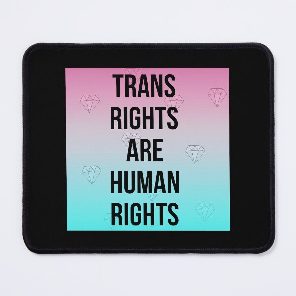 Item preview, Trans Rights are Human rights designed and sold by mkwirfs1994.