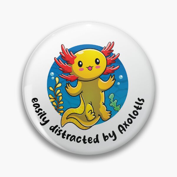 Item preview, Easily distracted by Axolotls - golden (on light colors) designed and sold by messy-nessie.