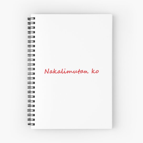 Item preview, Nakalimutan ko = I forgot designed and sold by PabloBSanchez.