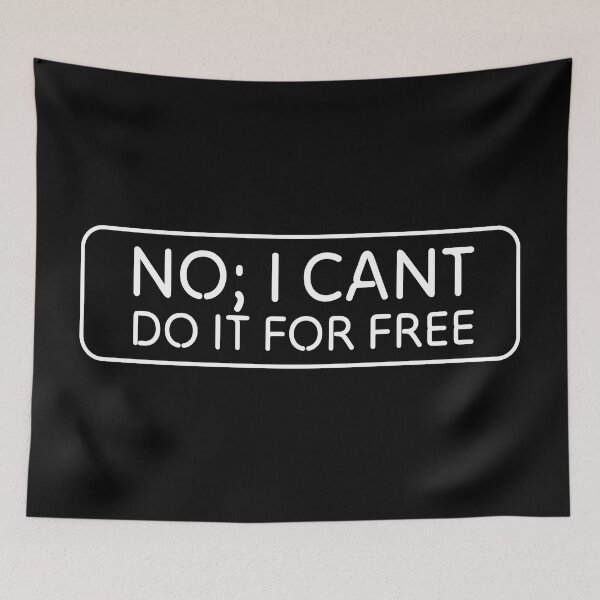 Item preview, No I Can't Do It For Free - Cool photography accessories gifts designed and sold by theredfoxs.