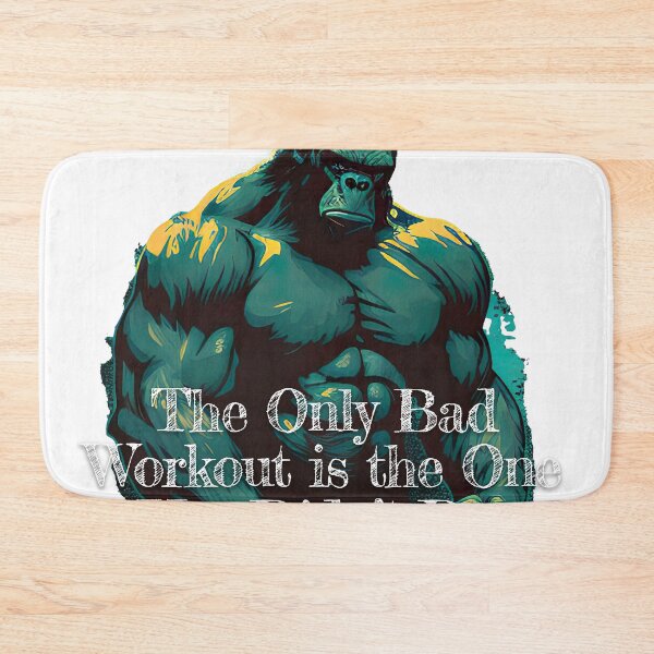 Item preview, The Only Bad Workout is the One You Didn't Do._Bodybuilding Fitness Gym Workout Exercise Merch Print Desgin designed and sold by tengamerx.
