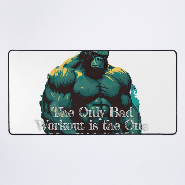 Item preview, The Only Bad Workout is the One You Didn't Do._Bodybuilding Fitness Gym Workout Exercise Merch Print Desgin designed and sold by tengamerx.
