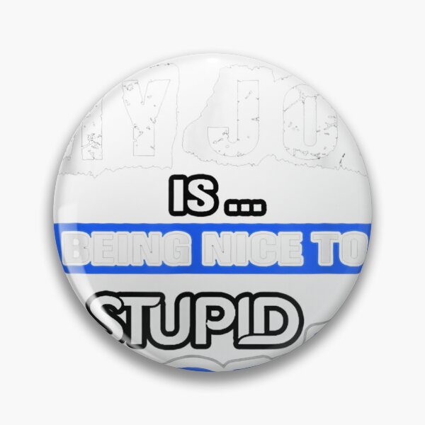 Item preview, Hardest Part Of My Job Is Being Nice To Stupid People  designed and sold by sivorndydsong.