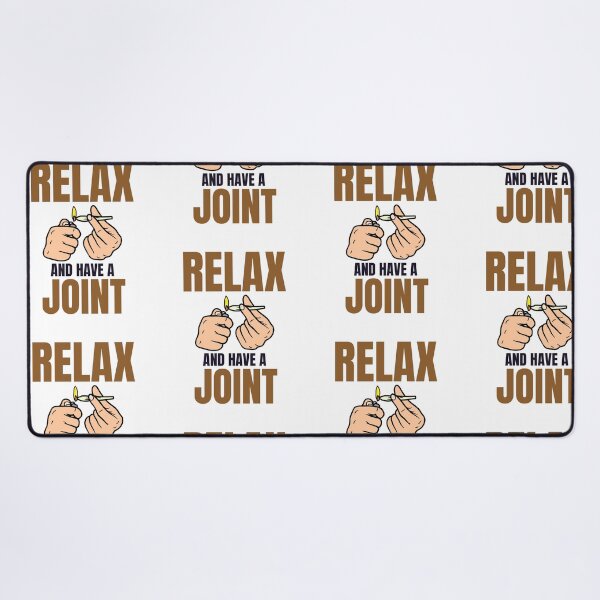 Item preview, Relax and Have a Joint designed and sold by mkzmerch.