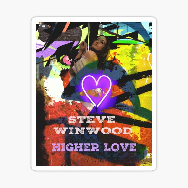 STEVE WINWOOD - HIGHER LOVE Sticker
