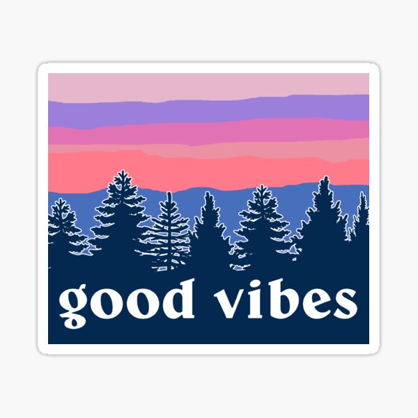 Good Vibes Sticker