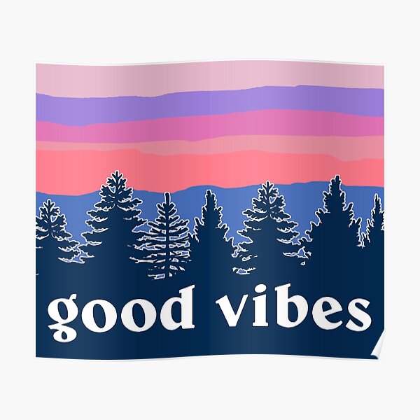 Good Vibes Poster