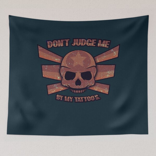 Item preview, Don39t Judge Be By My Tattooquots  designed and sold by MatthewBen.