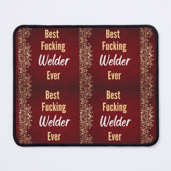 Item preview, Best F*cking WELDER Ever  designed and sold by CheersTOGETHER.