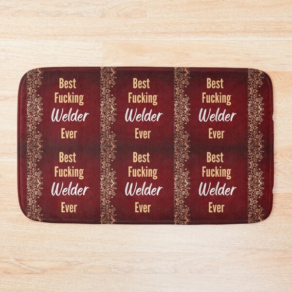Item preview, Best F*cking WELDER Ever  designed and sold by CheersTOGETHER.