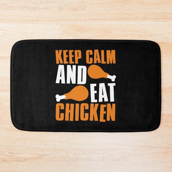 Item preview, Keep Calm And Eat Chicken designed and sold by FNStuff.