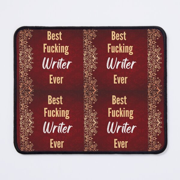 Item preview, Best F*cking WRITER Ever  designed and sold by CheersTOGETHER.