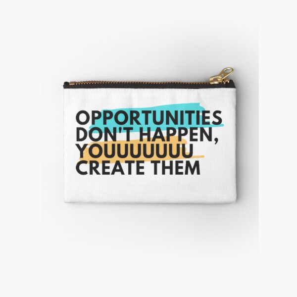 Item preview, Opportunities dont happen you create them designed and sold by Teejay-Shop.