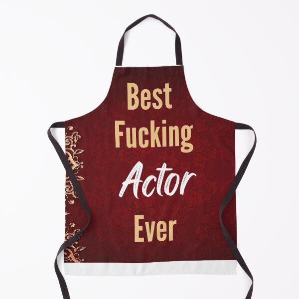 Item preview, Best F*cking ACTOR Ever designed and sold by CheersTOGETHER.