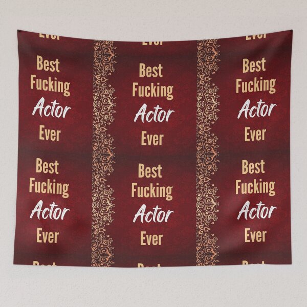 Item preview, Best F*cking ACTOR Ever  designed and sold by CheersTOGETHER.