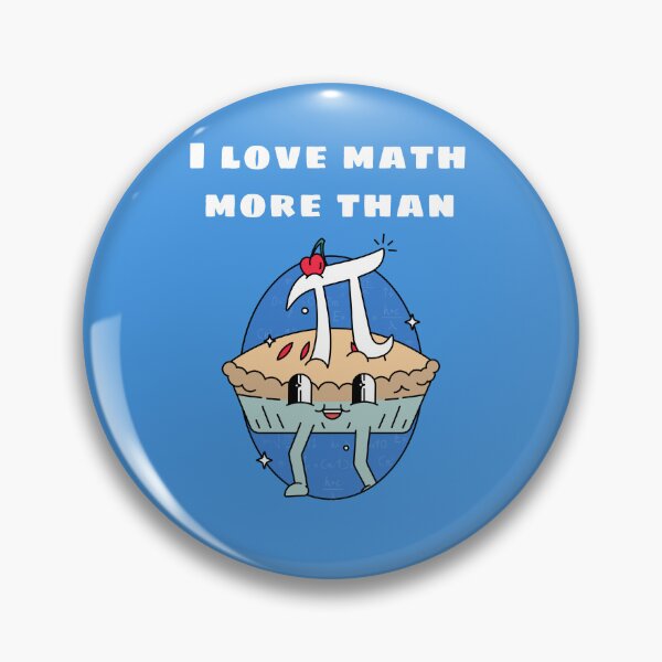 Item preview, I Love Math More Than Pi designed and sold by ngibson86.
