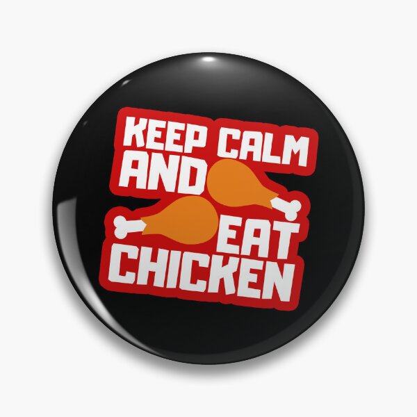 Item preview, Keep Calm And Eat Chicken designed and sold by FNStuff.