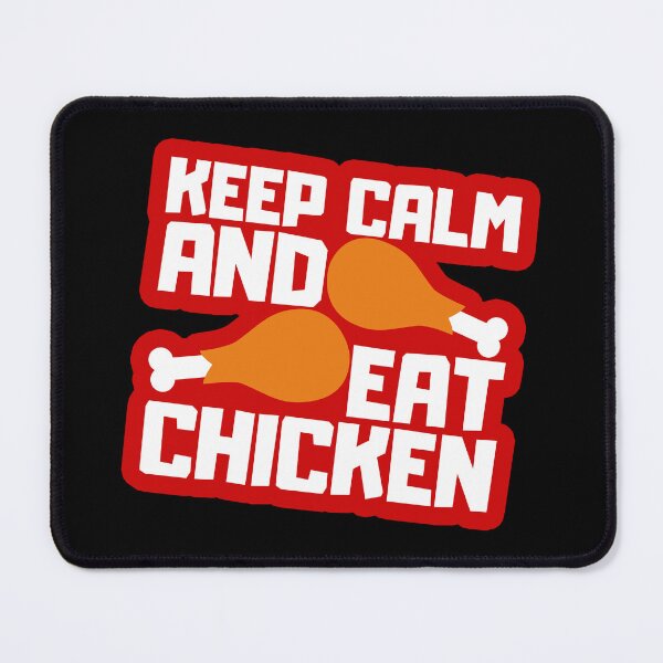 Item preview, Keep Calm And Eat Chicken designed and sold by FNStuff.