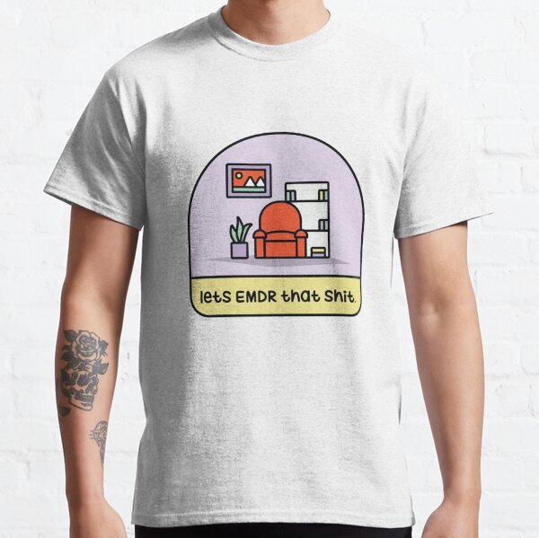 Item preview, Let's EMDR That Shit designed and sold by kempisonfire.