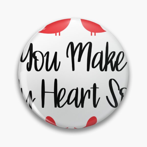 Item preview, You Make My Heart Soar designed and sold by yeatsheggej.