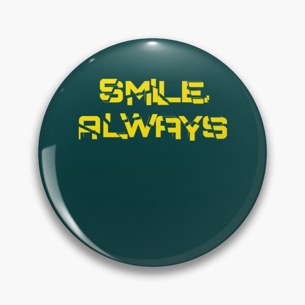 Item preview, Smile Always    designed and sold by GabrielHorton.