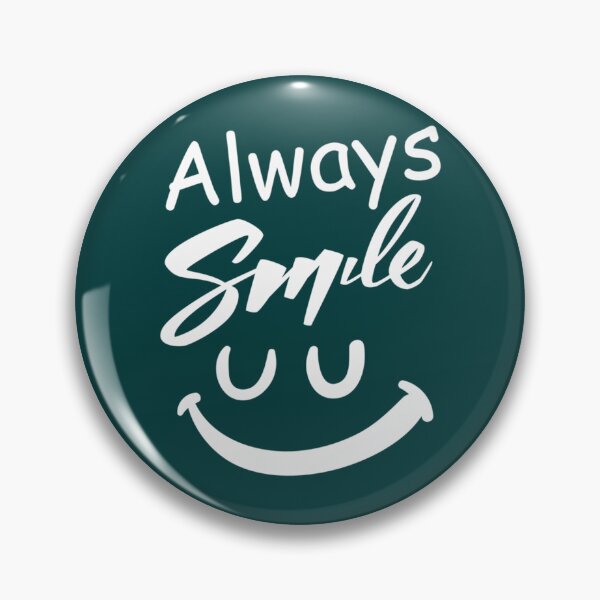 Item preview, smile Always  designed and sold by GabrielHorton.