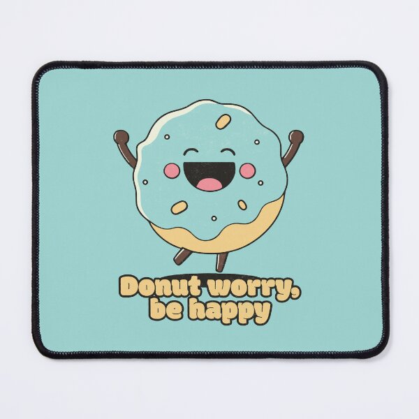 Item preview, Donut worry, be happy - Happy Cute Donut designed and sold by RoboRaphael.