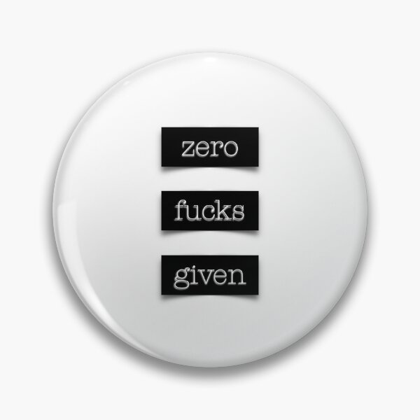 Item preview, Zero Fucks Given designed and sold by Adam Regester.