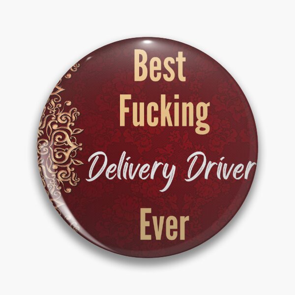 Item preview, Best F*cking DELIVERY DRIVER Ever designed and sold by CheersTOGETHER.