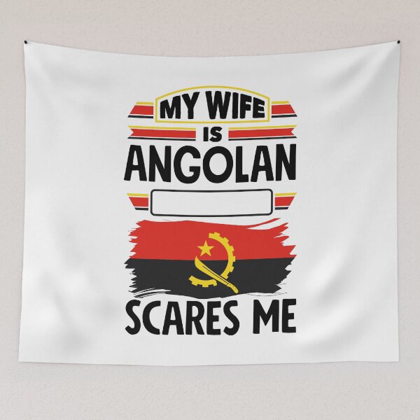 Item preview, Angolan Angola Angolan Flag My Wife Is Angolan Funny designed and sold by ShopTheStyle.