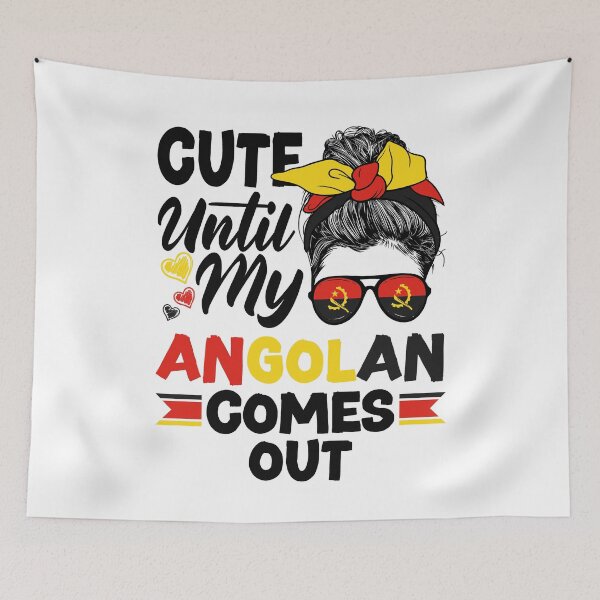 Item preview, Angolan Angola Angolan Flag Cute Until My Angolan Comes Out designed and sold by ShopTheStyle.