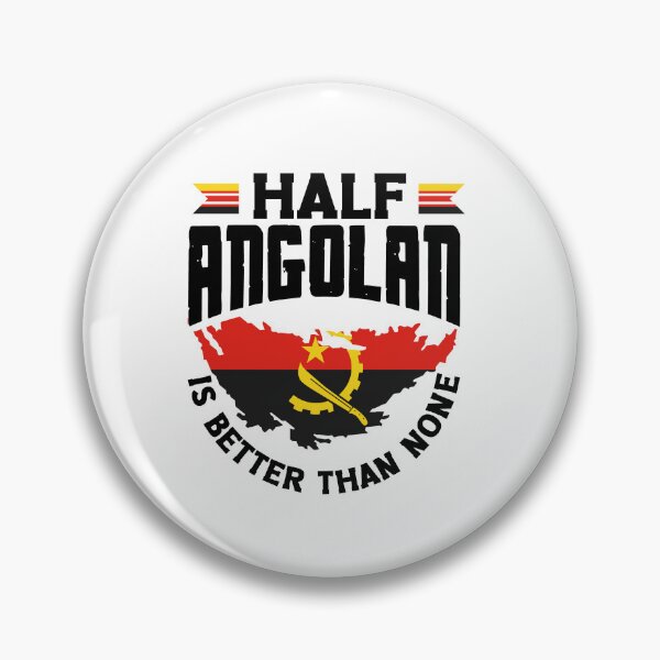 Artikelvorschau, Angolan Angola Angolan Flag Half Angolan Is Better Than None entworfen und verkauft von ShopTheStyle.