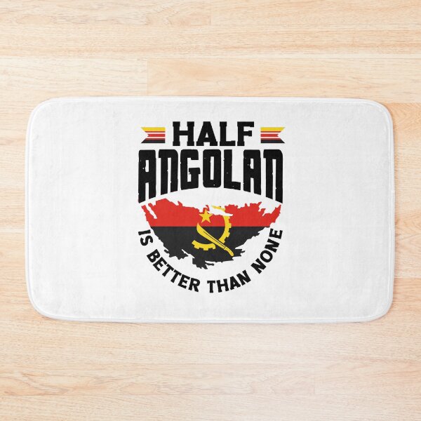 Item preview, Angolan Angola Angolan Flag Half Angolan Is Better Than None designed and sold by ShopTheStyle.