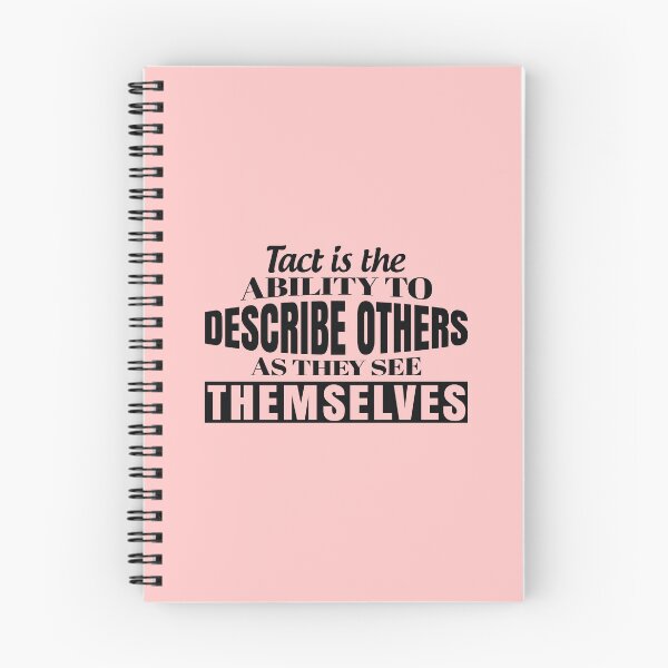 Item preview, Tact Is The Ability To Describe Others As They See Themselves designed and sold by Giro-design.