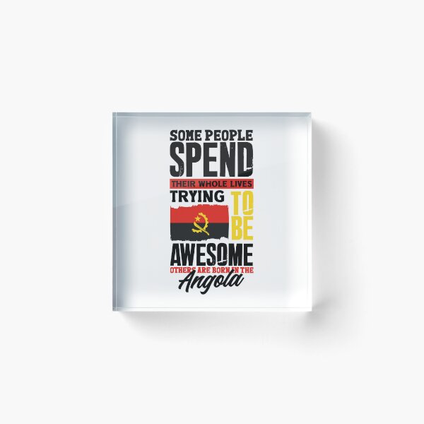 Item preview, Angolan Angola Angolan Flag Funny Quote designed and sold by ShopTheStyle.