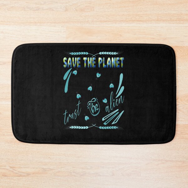 Item preview, Save the planet trust the alien designed and sold by dionusos-vogue.